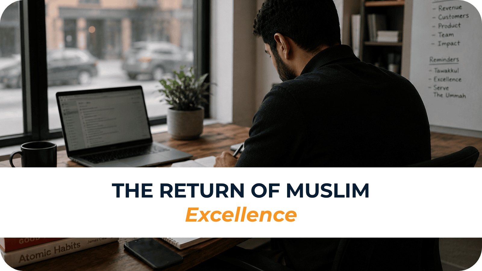 The Return of Muslim Excellence